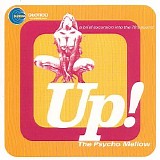 Various artists - Up! The Psycho Mellow