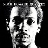 Noah Howard - Noah Howard Quartet