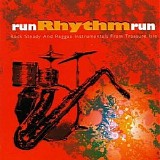Tommy MCcook And Friends - Run Rhythm Run - Rocksteady And Reggae Instrumentals From Treasure Isle