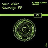 Vast Vision - Sovereign Ep