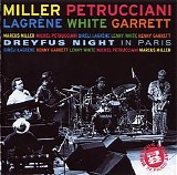 Miller - Petrucciani - Lagrene - White - Garrett - Dreyfus Night In Paris