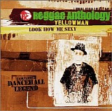 Yellowman - Look How Me Sexy