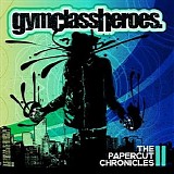 Gym Class Heroes - The Papercut Chronicles II