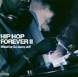 Various artists - DJ Jazzy Jeff - Hip Hop Forever - Volume 2 - Disc 1 - Mixed