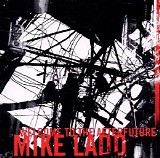 Mike Ladd - Welcome To The Afterfuture