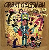 Grant Geissman - Bop! Bang! Boom!