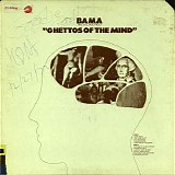 Bama - The Village Poet - Ghettos Of The Mind