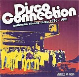 Various artists - Disco Connection - Authentic Classic Disco 1976-1981 - Volume 1