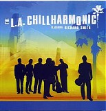 The LA Chillharmonic - The L.A. Chillharmonic (Feat. Richard Smith)