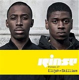 Various artists - Rinse - 17 Elijah & Skilliam