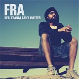 Fra - Der Traum Geht Weiter