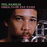 Phil Ranelin - Vibes From The Tribe