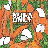 Moka Only - Carrots And Eggs