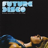 Various artists - Future Disco - Volume 3 - City Heat - Disc 2