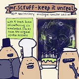 Mr. Scruff - Keep It Unreal (10th Anniversary Analogue Remaster Edition) - Disc 2