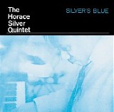 Horace Silver - Silver's Blue