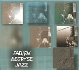 Fabien Degryse - Jazz