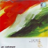 A. R. Rahman - Vande Mataram