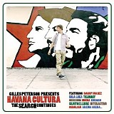 Gilles Peterson's Havana Cultura Band - Havana Cultura - The Search Continues - Disc 1 - Gilles Peterson's Havana Cultura Band