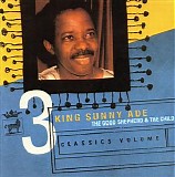 King Sunny Ade - Classics - Volume 3 - The Good Shepherd & The Child