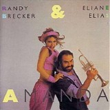 Randy Brecker & Eliane Elias - Amanda