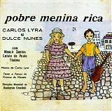 Carlos Lyra E Dulce Nunes - Pobre Menina Rica