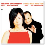 Rigmor Gustafsson - I Will Wait For You