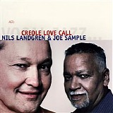 Nils Landgren & Joe Sample - Creole Love Call