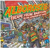 Alborosie - Escape From Babylon To The Kingdom Of Zion