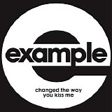 Example - Changed The Way You Kiss Me Remixes