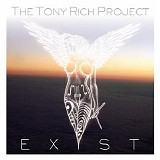 The Tony Rich Project - Exist