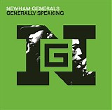 Newham Generals - Generally Speaking