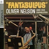 Oliver Nelson - Fantabulous