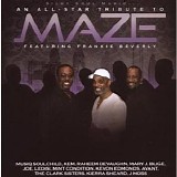 Various artists - Maze - An All-Star Tribute To Maze Featuring Frankie Beverly