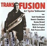 Art 'Spike' Schloemer - Transfusion