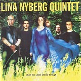 Lina Nyberg Quintet - When The Smile Shines Through