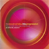 Brad Mehldau Trio - The Art Of The Trio - Volume 5 - Progression - Disc 1