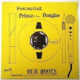 Prince Douglas - Dub Roots