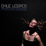 Emilie Lesbros - Attraction Terrestre