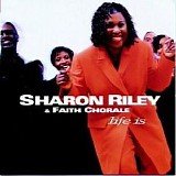 Sharon Riley & Faith Chorale - Life Is