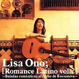 Lisa Ono - Romance Latino - Disc 2 - Baladas Romanticas Al Ritmo De Bossanova
