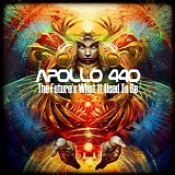 Apollo 440 - The Future's What It Used To Be