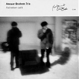 Anouar Brahem Trio - Astrakan Cafe