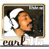 Earl 16 - Wake Up