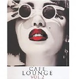 Various artists - Cafe Lounge - Volume 2 - Disc 1