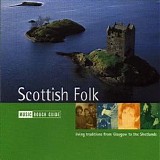 Various artists - The Rough Guide To Scottish Folk