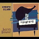 Horace Silver - Rockin' With Rachmaninoff