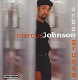 Marcus Johnson - Urban Groove