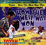 Toyan - How The West Was Won