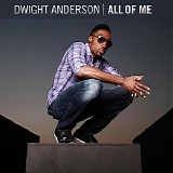 Dwight Anderson - All Of Me